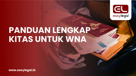PANDUAN LENGKAP KITAS UNTUK WNA