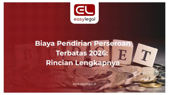 Biaya Pendirian Perseroan Terbatas 2026: Rincian Lengkapnya