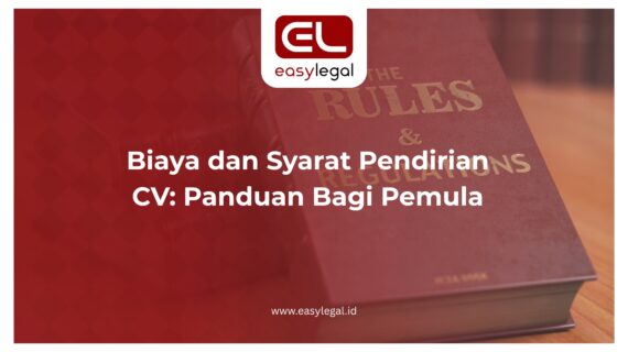 Biaya dan Syarat Pendirian CV: Panduan Bagi Pemula