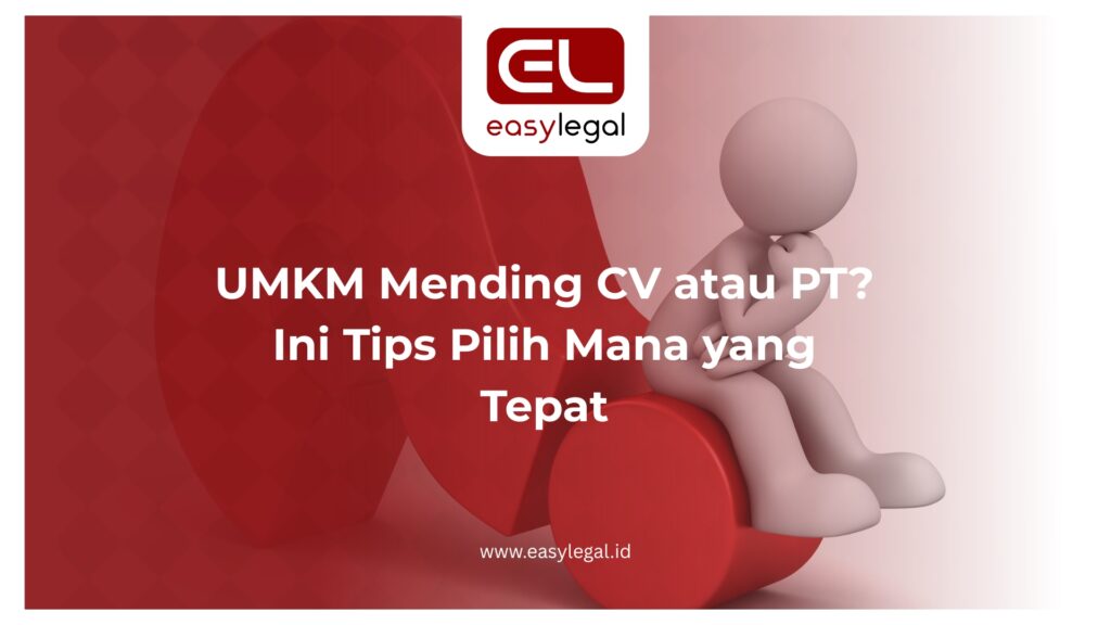 UMKM mending CV atau PT?