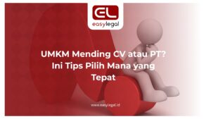 UMKM mending CV atau PT?