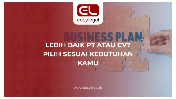 LEBIH BAIK PT ATAU CV? PILIH SESUAI KEBUTUHAN KAMU