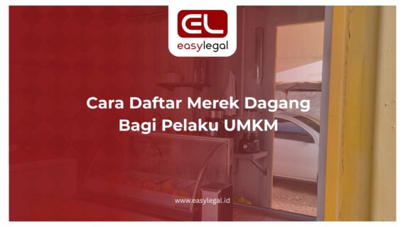 Cara Daftar Merek Dagang Bagi Pelaku UMKM