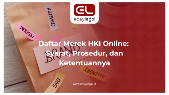 Daftar Merek HKI Online: Syarat, Prosedur, dan Ketentuannya