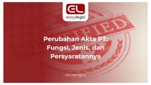 Ilustrasi Perubahan Akta PT