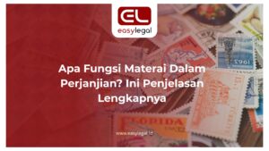 Apa Fungsi Materai Dalam Perjanjian? Ini Penjelasan Lengkapnya