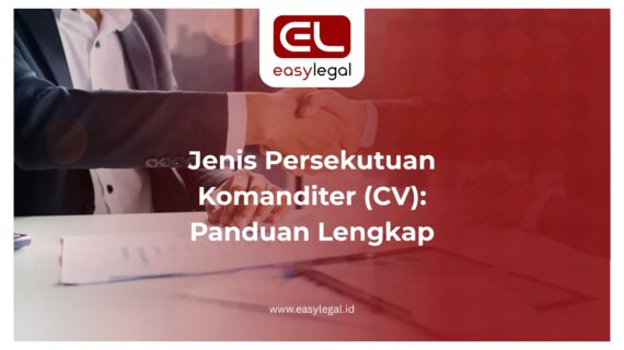 Jenis Persekutuan Komanditer (CV): Panduan Lengkap