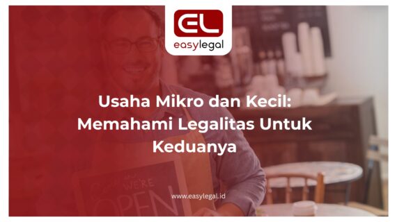 Usaha Mikro dan Kecil: Memahami Legalitas Untuk Keduanya