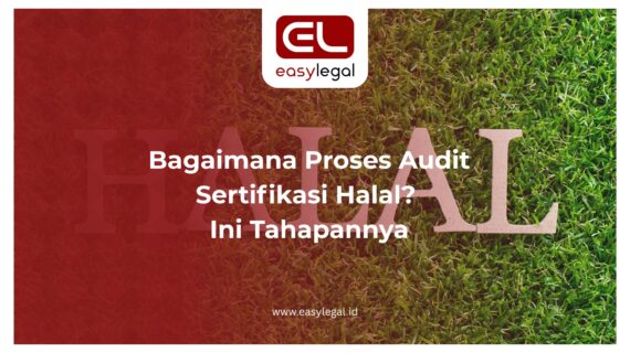 Bagaimana Proses Audit Sertifikasi Halal? Ini Tahapannya