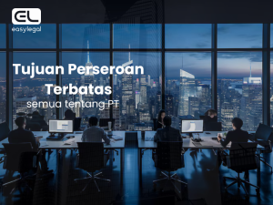 Tujuan Perseroan Terbatas (PT)