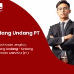 Mengenal Undang – Undang PT (Perseroan Terbatas)